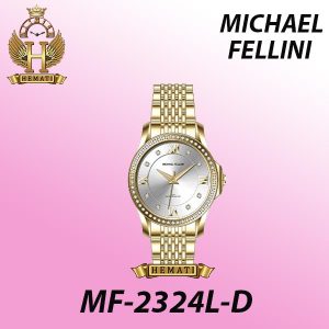 مشخصات کامل ساعت مچی زنانه مایکل فلینی مدل MICHAEL FELLINI MF-2324L-D اورجینال