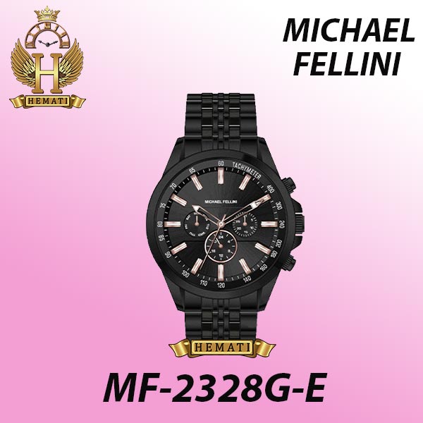 مشخصات کامل ساعت مچی مردانه مایکل فلینی مدل MICHAEL FELLINI MF-2328G-E اورجینال